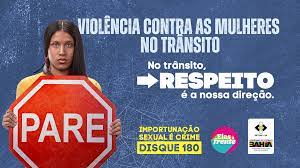 Detran-BA e SPM promovem campanha de combate ao machismo e importunação sexual no trânsito e transportes